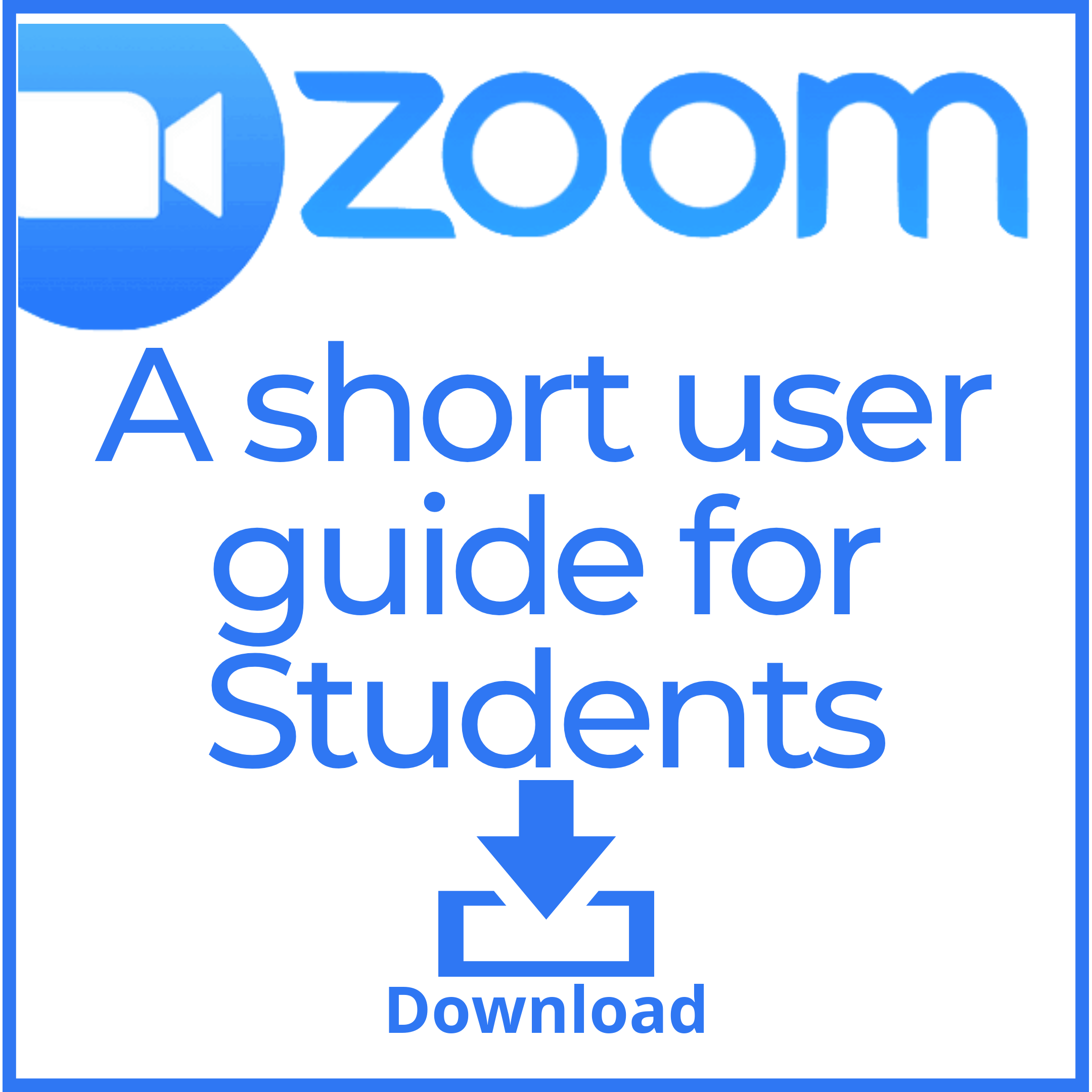 Zoom: A Short User Guide for Students