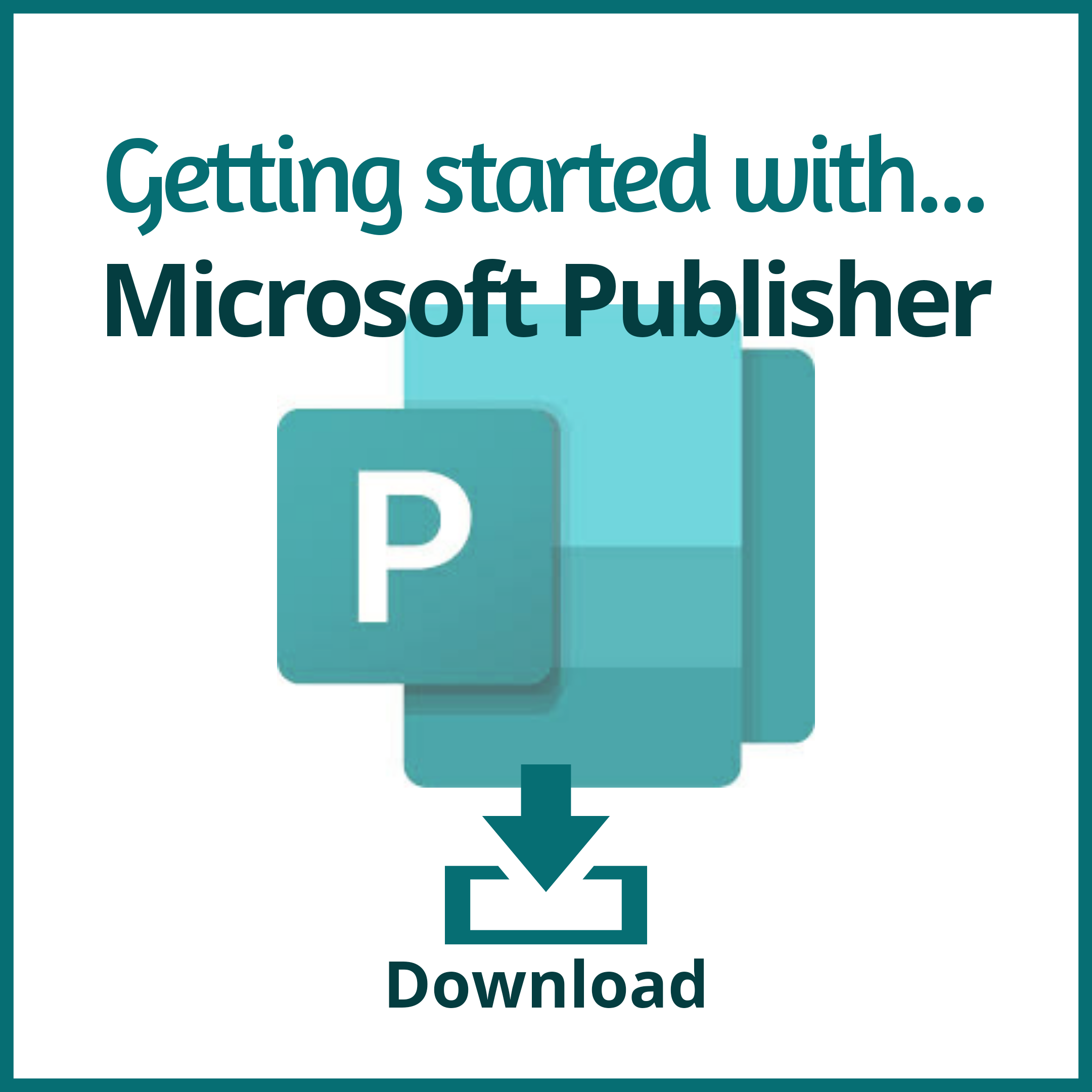 Getting started with Microsoft Publisher