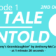 A Tale Untold Episode 1