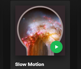 Slow Motion - Playlist